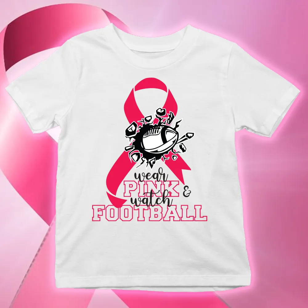 In october we wear pink and watch football shirt, breast cancer shirts